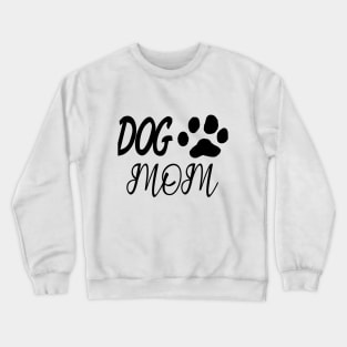 Best Seller Dog MOM!! Crewneck Sweatshirt